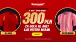 Superbet Z Oferta Na KMS 300 Zl Bonusu Za Gola W Meczu Al Ahly Cairo – Inter Miami 1