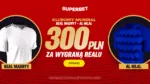 W Superbet 300 PLN Za Zwyciestwo Real Madryt W Meczu Z Al Hilal