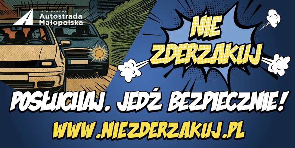 Kampania Nie Zderzakuj. Posluchaj. Jedz Bezpiecznie