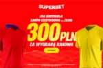 300 PLN W Bonusie Za Zwyciestwo Rakowa Czestochowa W Meczu Z Zilina – Nowa Oferta Superbet 1