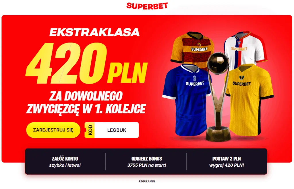 420 PLN W Superbet Za Zwyciezce Dowolnego Meczu 1. Kolejki Ekstraklasy