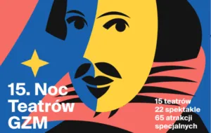 15 Noc Teatrow GZM