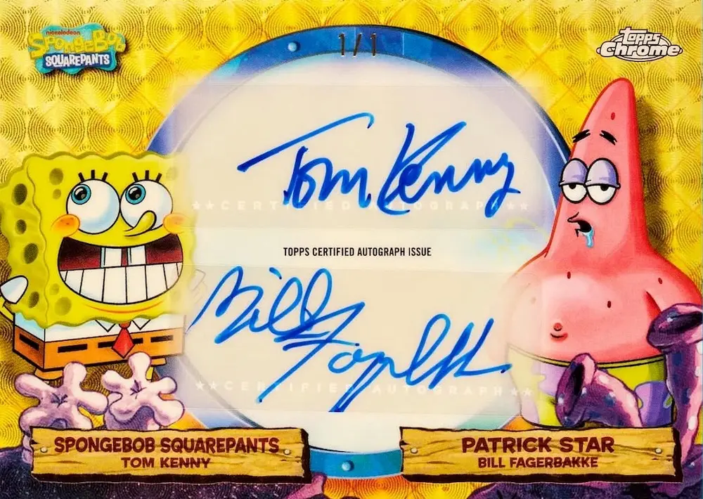 2025 Topps Chrome SpongeBob SquarePants 25th Anniversary Dual Autographs SuperFractor Tom Kenny As Spongebob Bill Fagerbakke As Patrick Star
