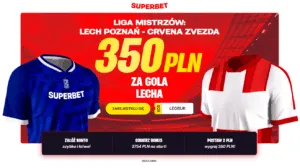 Oferta Superbet 350 Zl Ekstra Za Gola Lecha Poznan W Meczu Z Crvena Zvezda