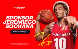 SuperSochan Jeremy Sochan Gra Z Superbet Pierwsza W Polsce Kampania 360 Promujaca Odpowiedzialna Gre