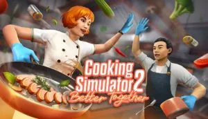 Cooking Simulator 2 Better Together 1