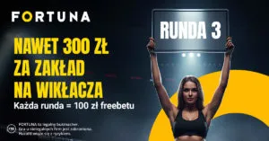UFC 100 Zl Freebetu W Fortuna Za Kazda Rozpoczeta Runde W Walce Mix Wiklacz