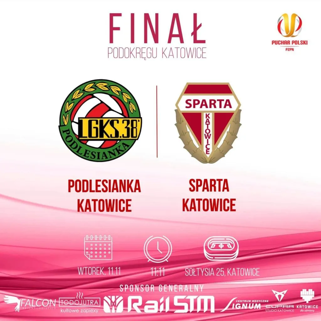 11 Listopada O Godz. 11 11 Podlesianka Katowice I Sparta Katowice Zagraja W Finale Pucharu Polski Katowickiego Podokregu