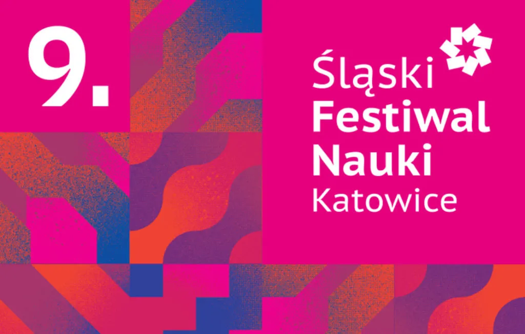 9 Slaski Festiwal Nauki Katowice