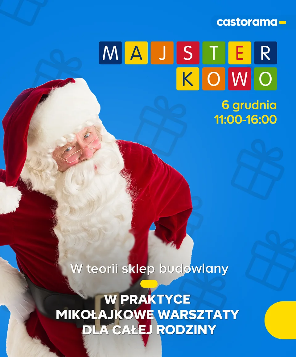 Majsterkowe Mikolajki W Castoramie 2025