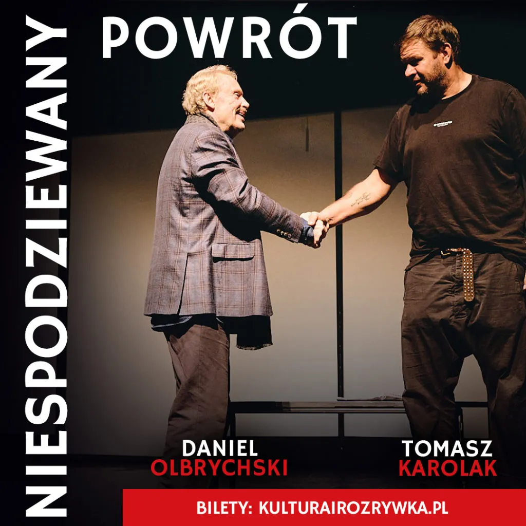 Niespodziewany Powrot Daniel Olbrychski I Tomasz Karolak