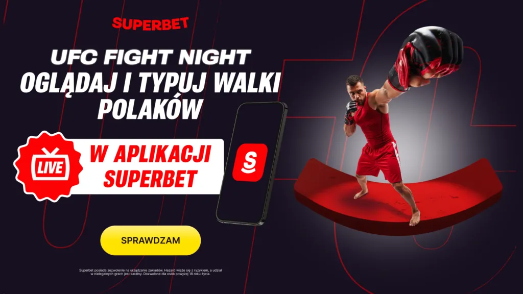Superbet Oferuje Dostep Do Gal UFC Z Walkami Polakow Oraz Pakiet Bonusow Dla Nowych Graczy