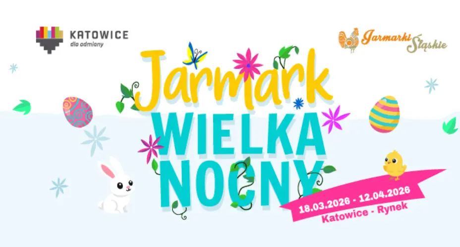 Jarmark Wielkanocny W Katowicach 2026
