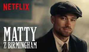 Matty Z Birmingham Peaky Blinders Niesmiertelny Fot Netflix